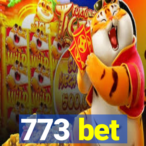 773 bet